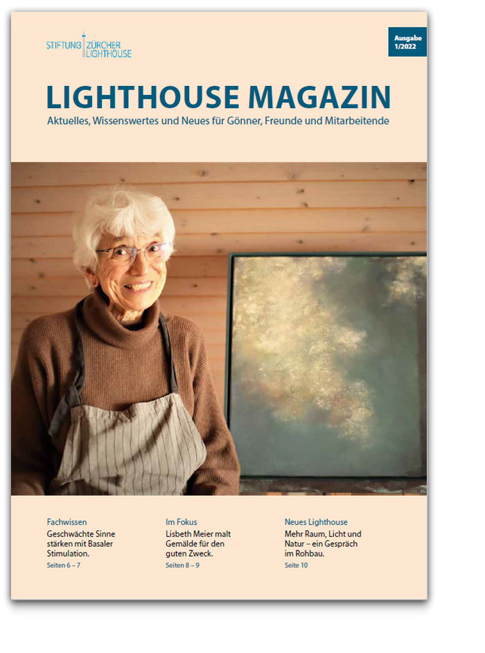 Mit dem neuen Lighthouse-Magazin sind sie immer auf dem Laufenden. Züricher Lighthouse Magazin, Ausgabe 1/2022