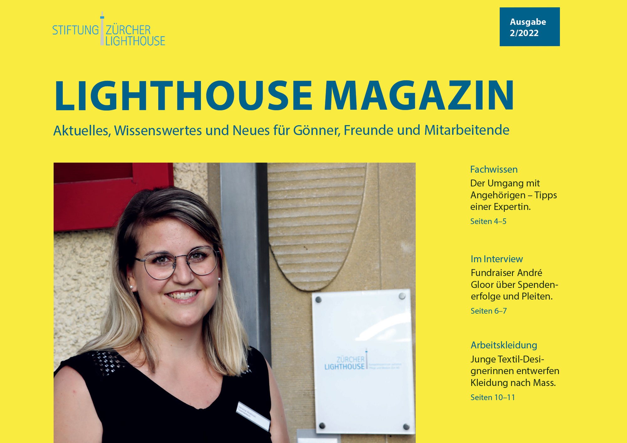 Mit dem neuen Lighthouse-Magazin sind sie immer auf dem Laufenden. Züricher Lighthouse Magazin, Ausgabe 2/2022