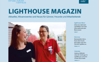 Mit dem neuen Lighthouse-Magazin sind sie immer auf dem Laufenden. Züricher Lighthouse Magazin, Ausgabe 3/2022
